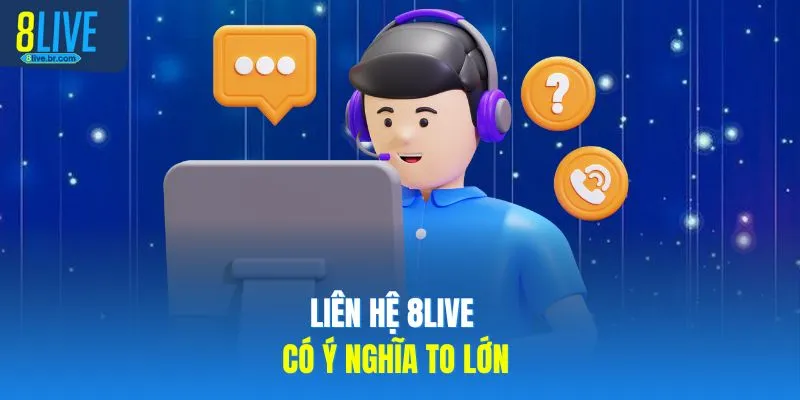 Liên Hệ 8LIVE - Tổng Đài 24/7 Cam Kết Hỗ Trợ Nhiệt Tình - votx Liên Hệ 8LIVE - Tổng Đài 24/7 Cam Kết Hỗ Trợ Nhiệt Tình - votx